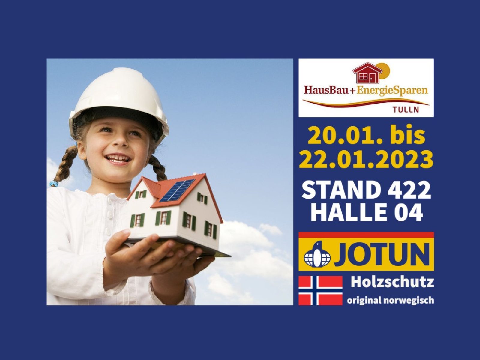 Wir sind bei der HausBau + EnergieSparen Messe in Tulln am Stand 422 / Halle 04 zu finden!